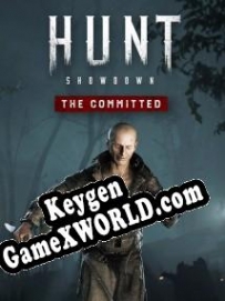 Hunt: Showdown The Committed ключ активации