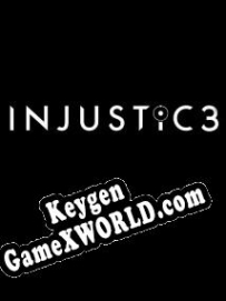 Injustice 3 CD Key генератор