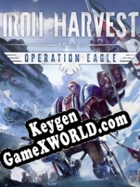 Iron Harvest Operation Eagle ключ активации