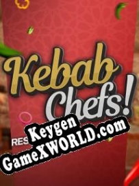 CD Key генератор для  Kebab Chefs! Restaurant Simulator