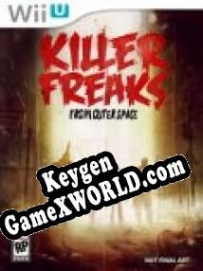 Killer Freaks from Outer Space ключ бесплатно