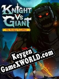 Knight vs Giant: The Broken Excalibur ключ бесплатно