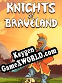 CD Key генератор для  Knights of Braveland