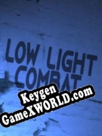 Регистрационный ключ к игре  Low Light Combat