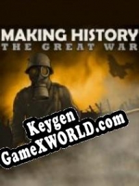 Making History: The Great War CD Key генератор