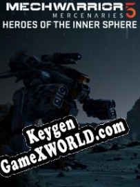 MechWarrior 5: Mercenaries Heroes of Inner Sphere генератор серийного номера
