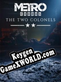 Metro Exodus: The Two Colonels ключ бесплатно