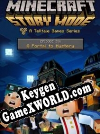 Minecraft Story Mode - Episode 6 A Portal to Mystery генератор серийного номера