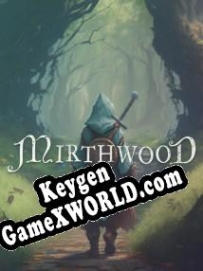 CD Key генератор для  Mirthwood