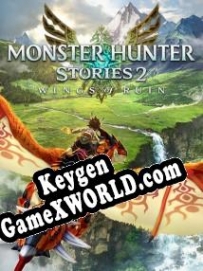 Генератор ключей (keygen)  Monster Hunter Stories 2: Wings of Ruin