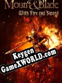 Ключ активации для Mount Blade: With Fire and Sword