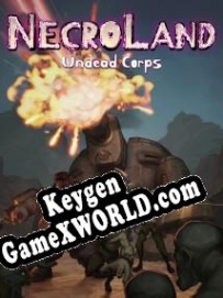 NecroLand: Undead Corps генератор ключей