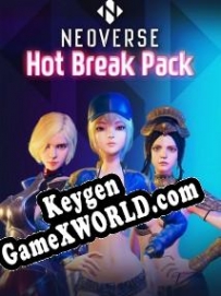 Neoverse Hot Break ключ бесплатно
