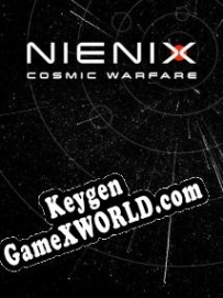 Регистрационный ключ к игре  Nienix: Cosmic Warfare