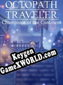 Ключ для Octopath Traveler: Champions of the Continent