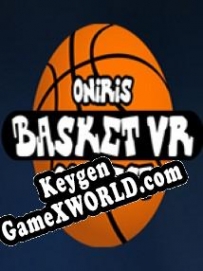 Генератор ключей (keygen)  Oniris Basket VR