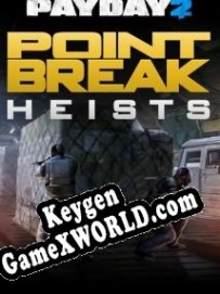 Payday 2: The Point Break Heists ключ активации