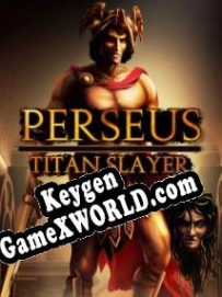 Perseus: Titan Slayer генератор ключей