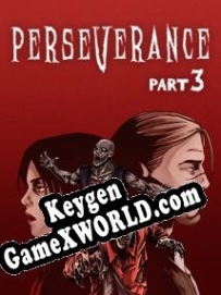 Регистрационный ключ к игре  Perseverance: Part 3