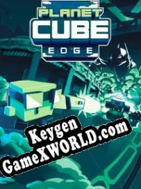 Planet Cube: Edge генератор ключей