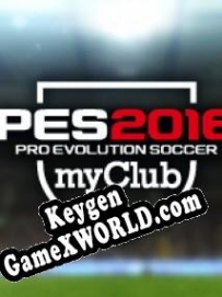 CD Key генератор для  Pro Evolution Soccer 2016: myClub