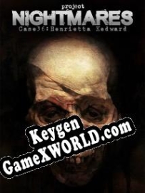 Регистрационный ключ к игре  Project Nightmares Case 36 Henrietta Kedward