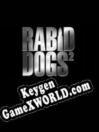 Rabid Dogs 2 ключ активации