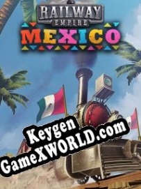 Railway Empire: Mexico CD Key генератор