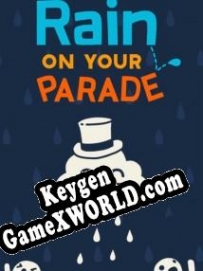 Бесплатный ключ для Rain on Your Parade