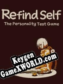 Refind Self: The Personality Test Game генератор серийного номера