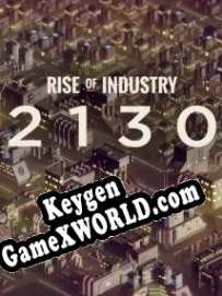 Rise of Industry: 2130 ключ бесплатно