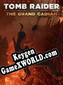 Shadow of the Tomb Raider The Grand Caiman CD Key генератор