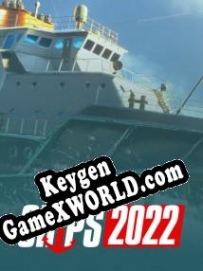 Бесплатный ключ для Ships 2022