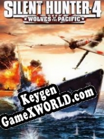 Генератор ключей (keygen)  Silent Hunter 4: Wolves of the Pacific
