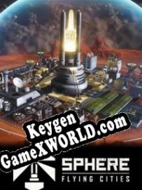 Sphere: Flying Cities CD Key генератор