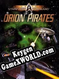 Star Trek: Starfleet Command Orion Pirates генератор серийного номера
