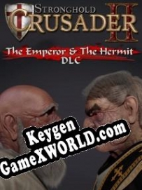 Генератор ключей (keygen)  Stronghold Crusader 2: The Emperor and The Hermit