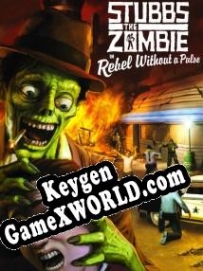 Генератор ключей (keygen)  Stubbs the Zombie in Rebel without a Pulse