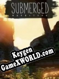 Бесплатный ключ для Submerged