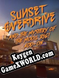 Ключ для Sunset Overdrive: and the Mystery of the Mooil Rig