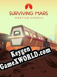 Генератор ключей (keygen)  Surviving Mars: Martian Express