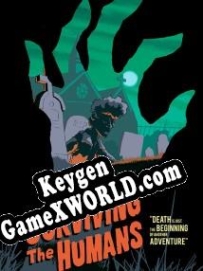 Регистрационный ключ к игре  Surviving The Humans