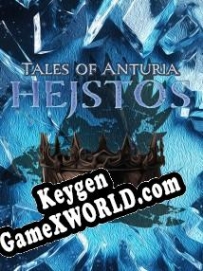 Tales of Anturia: Hejstos генератор ключей