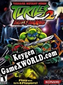 Teenage Mutant Ninja Turtles 2: Battle Nexus генератор серийного номера