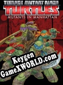 CD Key генератор для  Teenage Mutant Ninja Turtles: Mutants in Manhattan