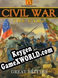 Бесплатный ключ для The History Channel: Civil War Great Battles