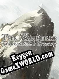 The Wanderer: Frankensteins Creature генератор ключей