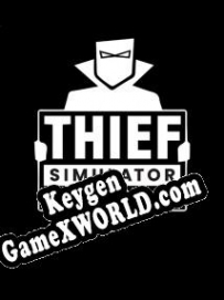 Thief Simulator VR генератор серийного номера
