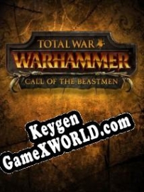 Total War: Warhammer Call of the Beastmen генератор ключей