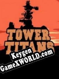 Регистрационный ключ к игре  Tower Titans